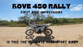 Kove 450 Rally - First Ride Impressions: Is This the Ultimate Dual Sport Bike?