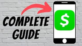 How to Use Cash App: Full Beginner's Guide (2024 Update)