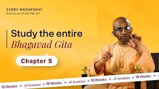 Bhagavad Gita Overview, Chapter 5 || Chaitanya Charan