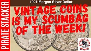 Scumbag of the Week!  #vintagecoins #silver  #morgansilverdollar