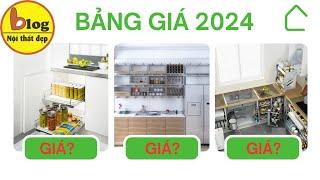 Cập nhật bảng giá phụ kiện tủ bếp thông minh 2024