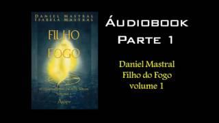 Daniel Mastral - Filho do Fogo volume 1 - Parte 1