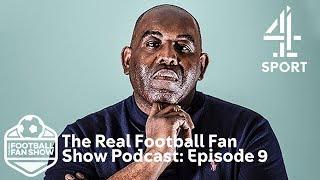 Robbie Lyle Discusses Jose Mourinho's Departure! | The Real Football Fan Show Podcast Ep 9