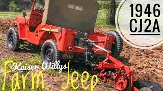 Kaiser Willys “Farm Jeep” spotlight Gary’s 1946 CJ2A