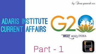 CURRENT AFFAIRS G20 SUMMIT PART 1 BY ADARI INSTITUTE