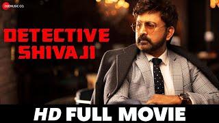 डिटेक्टिव शिवाजी Detective Shivaji - Ramesh Aravind, Radhika Narayan | Hindi Dubbed HD Movie (2020)