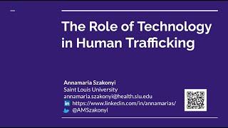 The Role of Technology in Human Trafficking - PUTS 2021