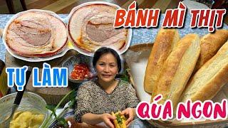 BÁNH MÌ THỊT NGUỘI ĐẶT BIỆT HƯƠNG VỊ VIỆT NAM | MOST TASTY BANH MI VIETNAMESE SANDWICH