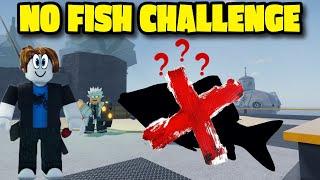 I Beat Fisch WITHOUT Catching ANY Fish?! (Impossible Challenge)