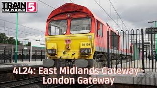 4L24: East Midlands Gateway - London Gateway - WCML South - Class 66 - #TrainSimWorld5