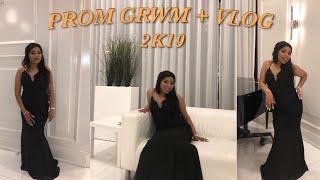 PROM2K19 | GRWM&VLOG