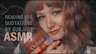 ASMR Reading You "Oxford Quotations By Subject"  Soft Whispering, Page Turning