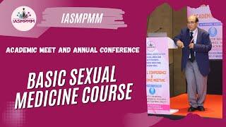 IASMPMM| Dr.Raj Brahmabhatt| Do's & Don'ts in Sexual Medicine Practice