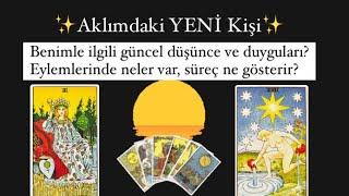 Aklımdaki YENİ KİŞİ/ FLÖRT/ TANIŞMA/ PARTNER ADAYI GÜNCEL #desteseç #tarot #aklimdakikisitarot