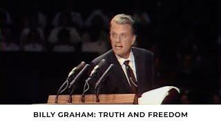 Truth and Freedom | Billy Graham Classic Sermon