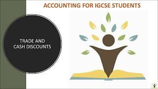 Accounting for IGCSE  - Video 11 - Trade Discount and Cash Discount