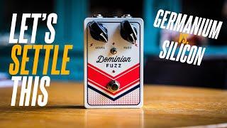 GERMANIUM vs. SILICON Fuzz pedals... Let's settle this! (feat. Dominion Electric Fuzz)