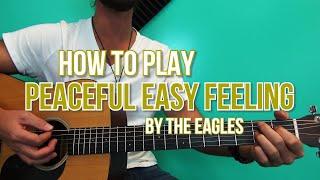 Peaceful Easy Feeling | Easy Guitar Lesson + Bonus Tips!