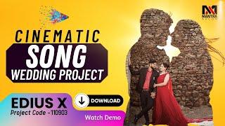 Edius X  Cinematic Wedding Song Project | Maiyya Mainu Edius Wedding Project Download | 110903