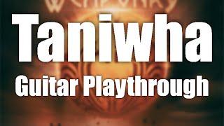 Taniwha - Guitar Playthrough