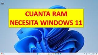 Cuanta RAM Necesitas para instalar Windows 11