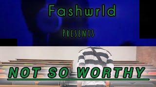 Kid Fash - NOT SO WORTHY (visualizer)