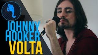 Johnny Hooker - Volta | ELEFANTE SESSIONS