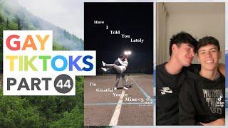  have i told you lately i'm grateful you're mine?  gay tiktoks ️‍ part 44
