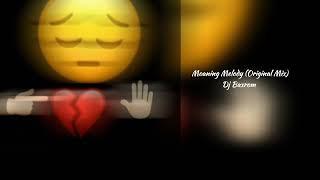 Moaning Melody Dj Baxrom (Original Mix)