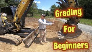 How To Grade With An Excavator-Tips and Tricks