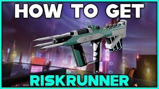 DESTINY 2 How To Get RISKRUNNER Exotic SMG + CATALYST