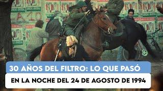 A 30 años de los incidentes del Filtro: qué pasó el 24 de agosto de 1994