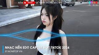 CAPCUT MUSIC - NHẠC MẪU CAPCUT EDIT GIẬT GIẬT HOT TREND - NHẠC NỀN EDIT CAPCUT REMIX HOT TIKTOK 2024