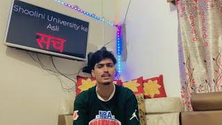 Shoolini University Ka Asli सच || Chander Sharma Vlogs @ShooliniUniversityIndia