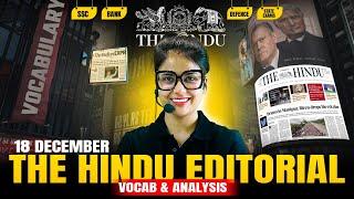 The Hindu Editorial | 18 December 2024 | The Hindu Analysis and Vocabulary by Barkha Agrawal