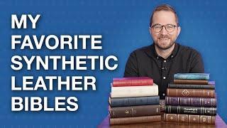 The Best Affordable Bibles Made from SYNTHETIC Leather!