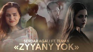 Serdar Agali ft Turan Orazow - Zyýany ýok ( Official Video )