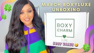 MARCH 2021 BOXYLUXE BOXYCHARM UNBOXING & TRY-ON   VALUE $387 || BEAUTY BOX REVIEW 
