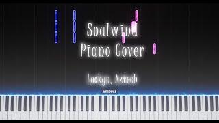 Aztech, Lockyn - Soulwind - Piano Cover/tutorial