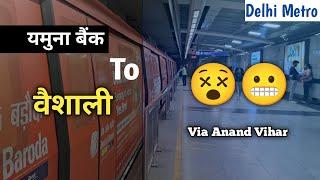 Yamuna Bank  To Vaishali Blue line Metro Travel Via Anand Vihar Railway station Delhi metro