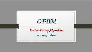 08 - OFDM: Water Filling Algorithm