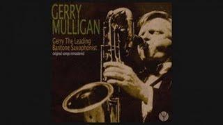 Gerry Mulligan - I Didn't Know What Time It Was [1957]