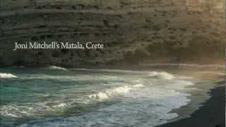 Joni Mitchell - Carey - Matala Crete