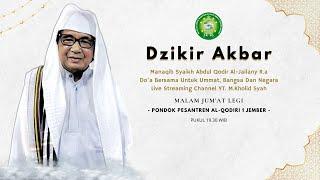 LIVE DZIKIR AKBAR MALAM JUMAT LEGI PON.PES. AL-QODIRI JEMBER 1445H 27 JUNI 2024