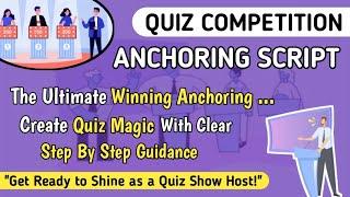 QUIZ COMPETITION ANCHORING SCRIPT | How To Host Quiz Competition | How To Do Anchoring for QuizShow