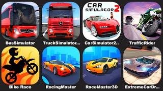 Race Master 3D,Bus Simulator Ultimate,Car Simulator 2,Truck Simulator,Traffic Rider Racing,Bike Race