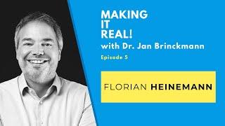 Florian Heinemann, Project A Ventures | Making It Real Podcast with Jan Brinckmann | Episode #5