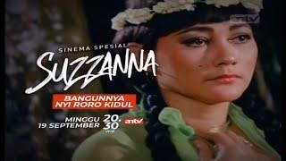 Kompilasi Promo Sinema Spesial Suzzanna : Bangunnya Nyi Roro Kidul (19 September 2021)