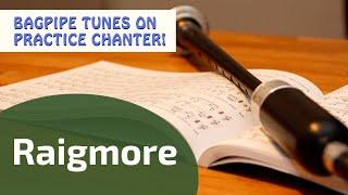 Raigmore | Hornpipe | Bagpipe Tunes on Practice Chanter ⭐⭐⭐⭐⭐