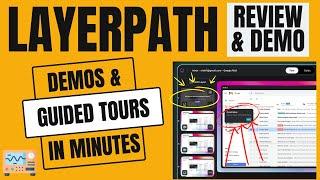 Layerpath Review: From Zero to Demo in Minutes!